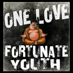 One Love - Single by Fortunate Youth album reviews, ratings, credits