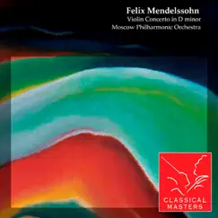 Mendelssohn: Violin Concerto In D Minor by Gidon Kremer, Moscow Philharmonic Orchestra & Yuri Bashmet album reviews, ratings, credits