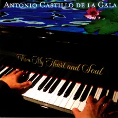 From My Heart and Soul by Antonio Castillo de la Gala album reviews, ratings, credits