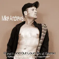 Dream / Out Loud - EP by Mike Andrews album reviews, ratings, credits