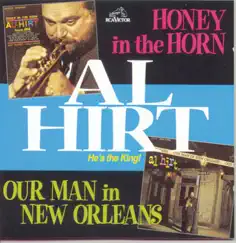 Honey In the Horn / Our Man In New Orleans by Al Hirt album reviews, ratings, credits