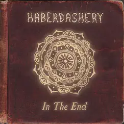 In the End by Haberdashery album reviews, ratings, credits