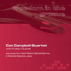 Freedom In the Groove by Con Campbell Quartet album reviews, ratings, credits