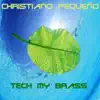 Tech My Brass - Single album lyrics, reviews, download