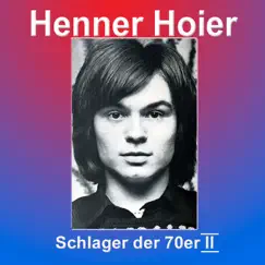 Schlager der 70er II by Henner Hoier album reviews, ratings, credits