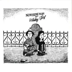Just Like the Others by Nowhere Man and a Whiskey Girl album reviews, ratings, credits