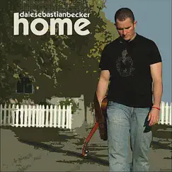 Home by Dale Sebastian Becker album reviews, ratings, credits