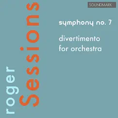 Roger Sessions Premiere Recordings: Symphony No. 7 and Divertimento for Orchestra by The Louisville Orchestra & Peter Leonard album reviews, ratings, credits