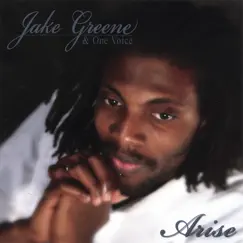 Arise by Jake Greene & One Voice album reviews, ratings, credits