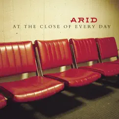 At the Close of Every Day by Arid album reviews, ratings, credits