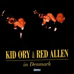 Kid Ory & Red Allen In Denmark by Kid Ory & Red Allen album reviews, ratings, credits