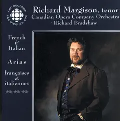 French and Italian Arias by Richard Margison, Richard Bradshaw & Canadian Opera Company Orchestra album reviews, ratings, credits