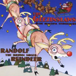 Randolf the Brown Nose Reindeer - Single by The Geezinslaws album reviews, ratings, credits