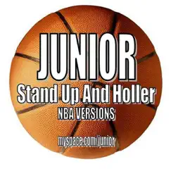 Stand Up & Holler (NBA Versions) by Junior album reviews, ratings, credits