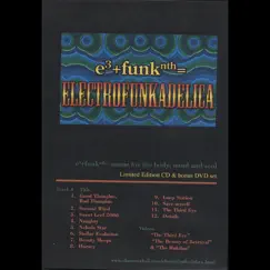 E3+Funknth = Music for the Body, Mind & Soul by Electrofunkadelica album reviews, ratings, credits