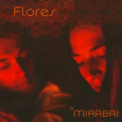 Flores by Mirabai Ceiba album reviews, ratings, credits