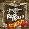 For Whom the Rock Rolls album lyrics, reviews, download