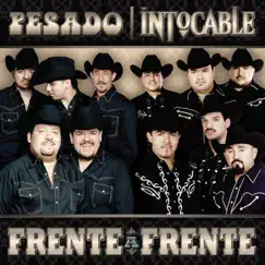 Frente a Frente by Intocable & Pesado album reviews, ratings, credits