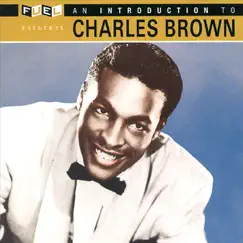 An Introduction to Charles Brown by Charles Brown album reviews, ratings, credits
