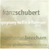 Schubert: Symphony No. 5 album lyrics, reviews, download