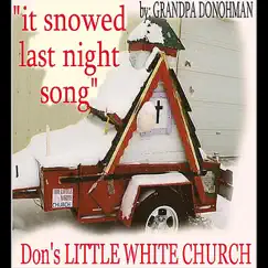 Little White Church It Snowed Last Night Song - Single by Don Ohman album reviews, ratings, credits