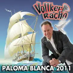 Paloma Blanca - Single by Vollker Racho album reviews, ratings, credits