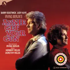 Annie Get Your Gun (1995 Studio Cast) [Complete Recording of the Lincoln Center Edition] by Irving Berlin, Judy Kaye & Barry Bostwick album reviews, ratings, credits