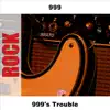 999's Trouble - EP album lyrics, reviews, download