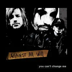 You Can't Change Me Song Lyrics