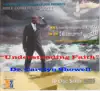 Understanding Faith (Apostolic Church of God Bible Conference 2011) album lyrics, reviews, download