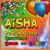 Aisha Personalized Birthday Song With Bonzo song lyrics