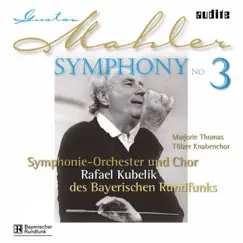 Mahler: Symphony No. 3 by Marjorie Thomas, Rafael Kubelik, Bavarian Radio Symphony Orchestra & Tölzer Knabenchor album reviews, ratings, credits