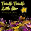 Twinkle Twinkle Little Star album lyrics, reviews, download