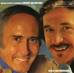 Brass, Ivory & Strings by Henry Mancini & Doc Severinsen album reviews, ratings, credits