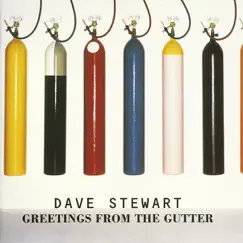 Greetings from the Gutter by Dave Stewart album reviews, ratings, credits