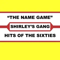 The Name Game by Shirley's Gang album reviews, ratings, credits