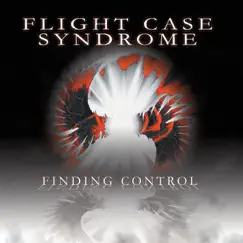 Finding Control - EP by Flight Case Syndrome album reviews, ratings, credits