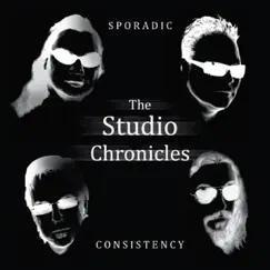 The Studio Chronicles by Sporadic Consistency album reviews, ratings, credits
