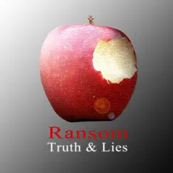 Truth and Lies - EP by Ransom album reviews, ratings, credits