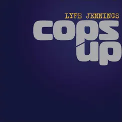 Cops Up Song Lyrics