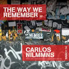 The Way We Remember - EP by Carlos Nilmmns album reviews, ratings, credits