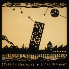 Starsign Trampoline by Lucky Elephant album reviews, ratings, credits