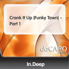 Crank It Up (Funky Town), Pt. 1 Song Lyrics