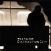 Distraction City album lyrics, reviews, download