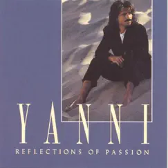 Reflections of Passion by Yanni album reviews, ratings, credits