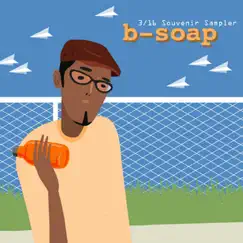 3/16 Souvenir Sampler by B-Soap album reviews, ratings, credits
