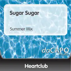 Sugar Sugar (Summer Mix) [feat. Duffy] Song Lyrics