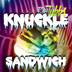 Knuckle Sandwich (Bonus Track Version) by Rico Tubbs album reviews, ratings, credits