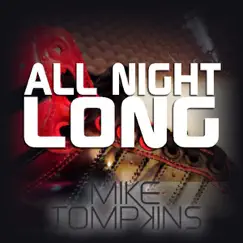 All Night Long (feat. Da G Twinz) - Single by Mike Tompkins album reviews, ratings, credits