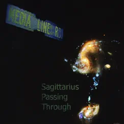 Sagittarius Passing Through by Media Line Road album reviews, ratings, credits